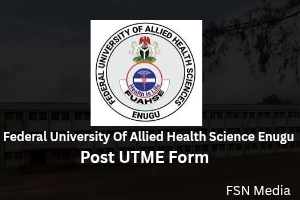 FUAHSE Post UTME Form