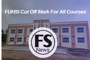 FUHSI Cut Off Mark