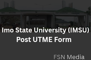 IMSU Post UTME Form