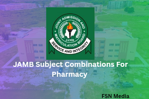 Jamb Subject Combinations For Pharmacy