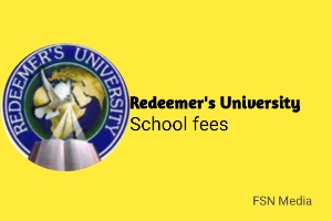 Redeemer's University School Fees